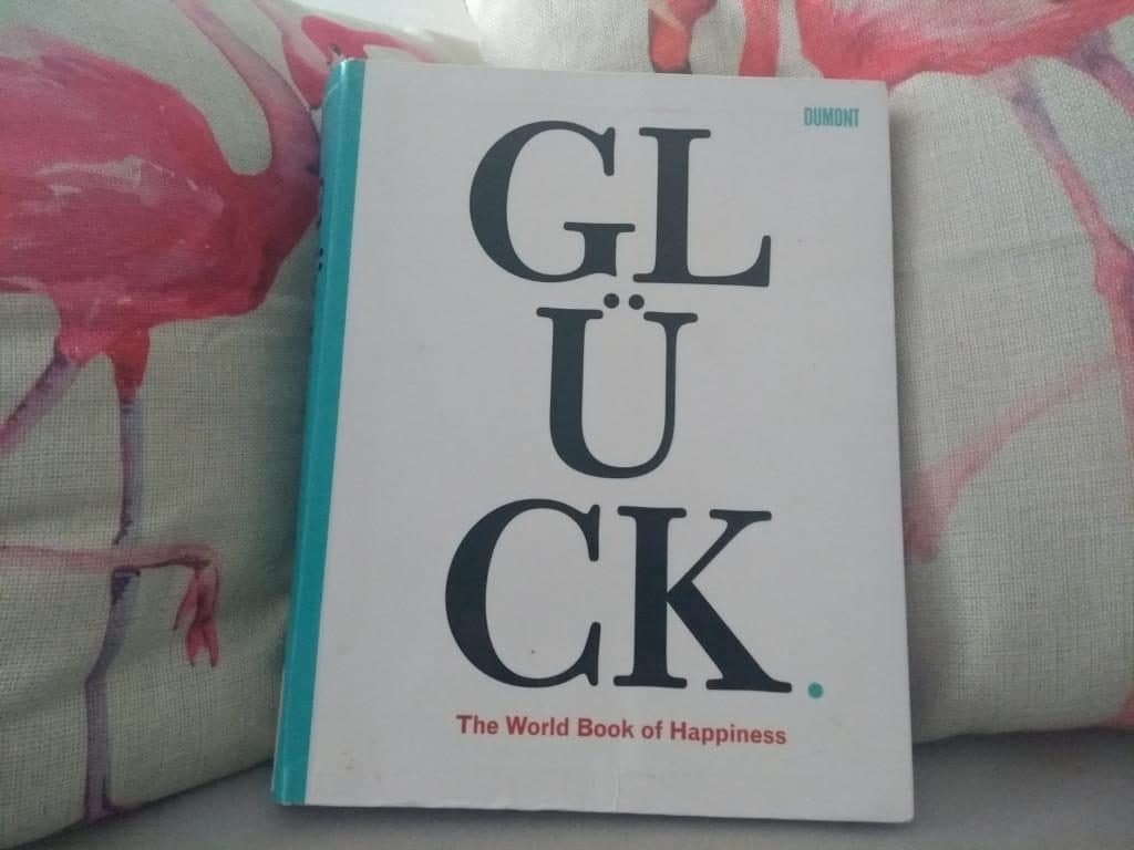 Glück: The world book of happiness