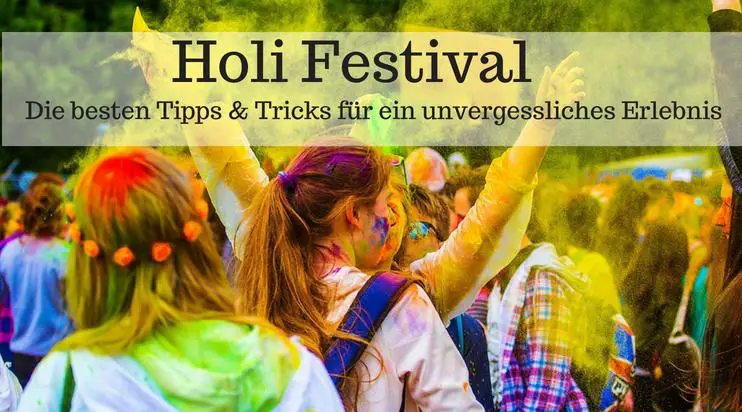 Holi Festival Tipps & Trick