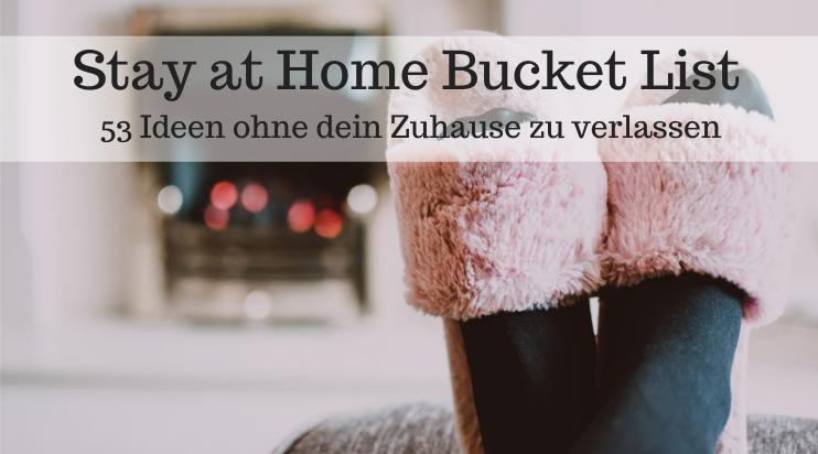 Stay at home Bucket List